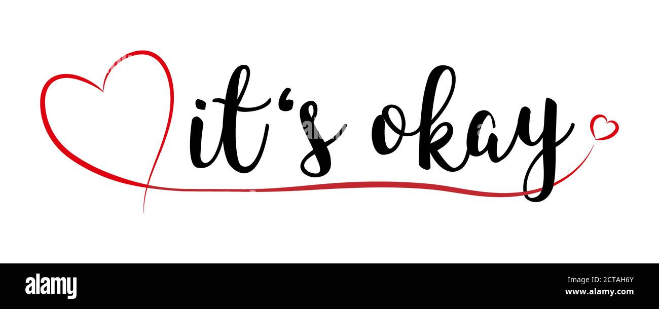 Lettering 'It`s okay' with red heart Stock Photo